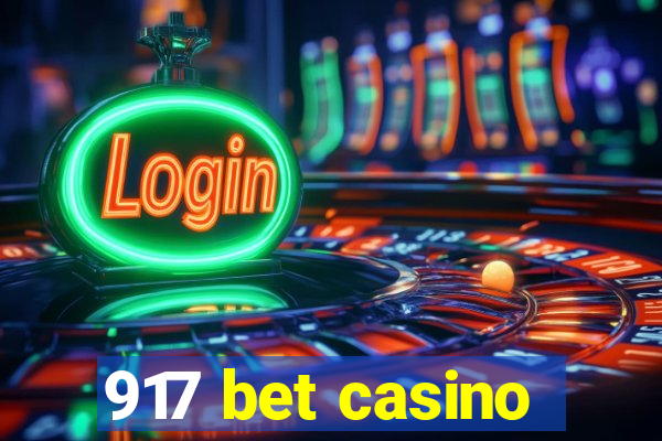 917 bet casino